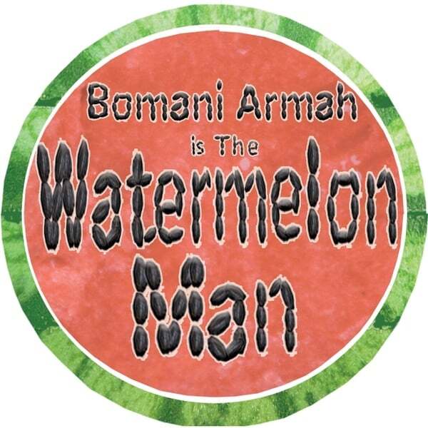 Cover art for Bomani Armah Is the Watermelon Man